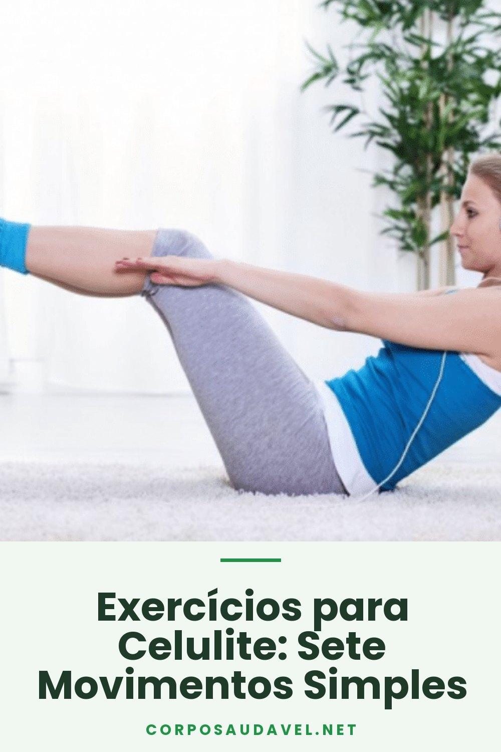 Exercícios para Celulite: Sete Movimentos Simples