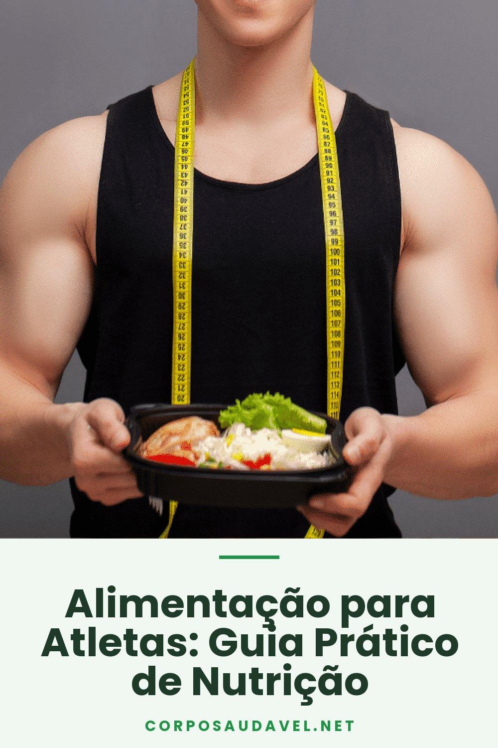 Alimentação para Atletas: Guia Prático de Nutrição