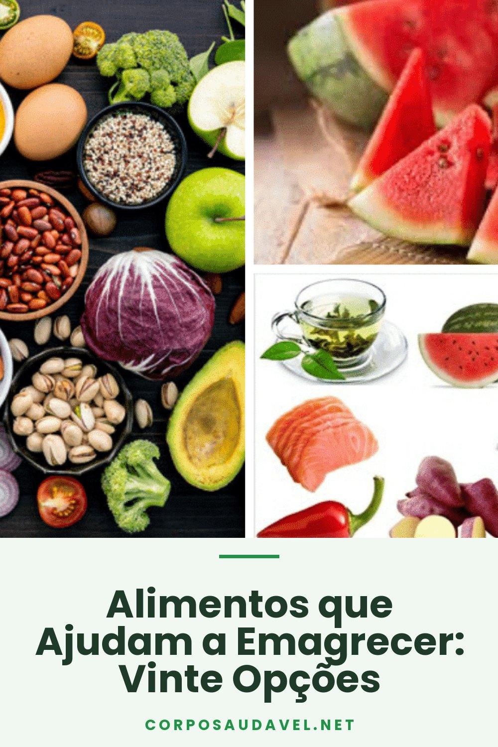 Alimentos que Ajudam a Emagrecer: Vinte Opções