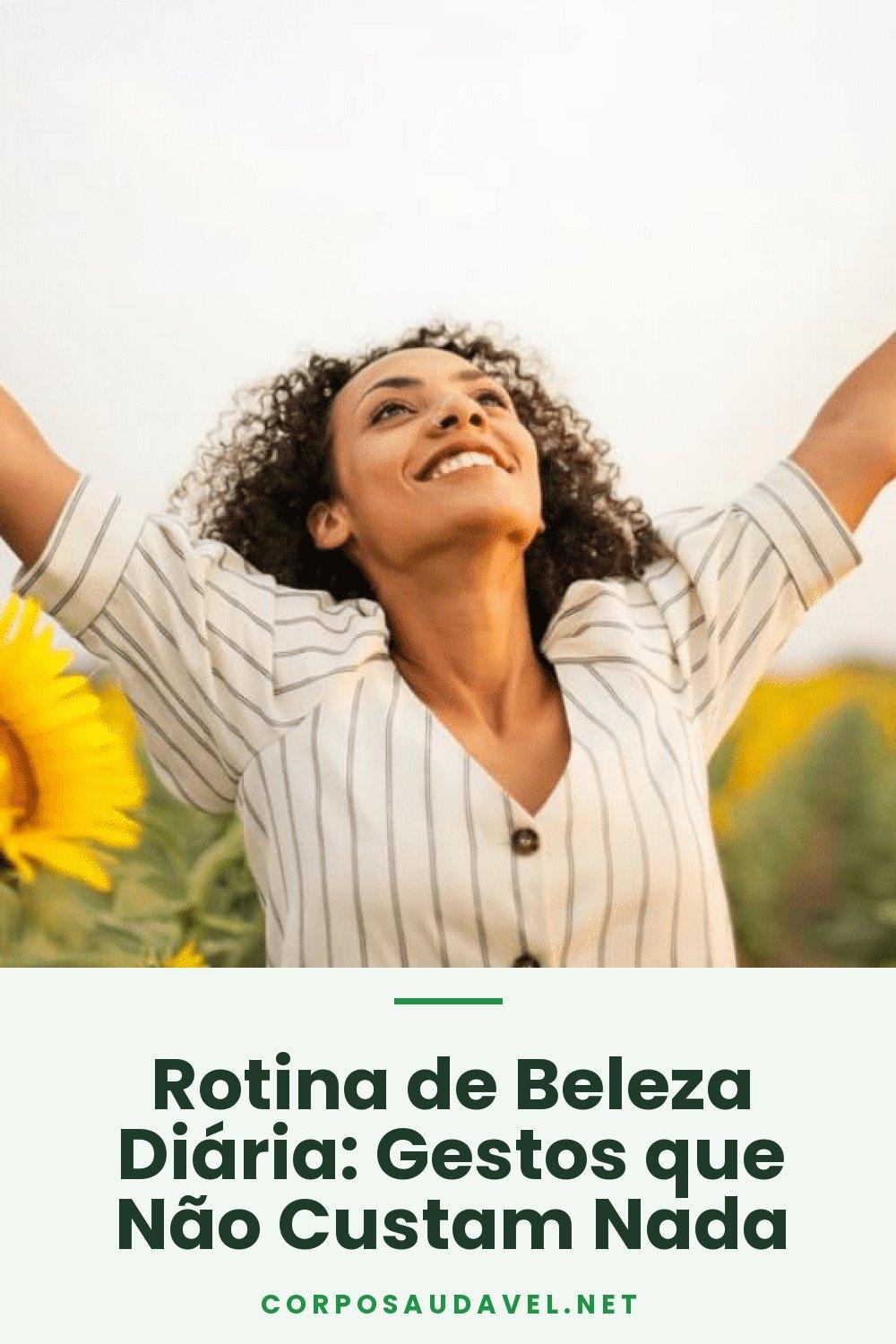 Rotina de Beleza Diária: Gestos que Não Custam Nada