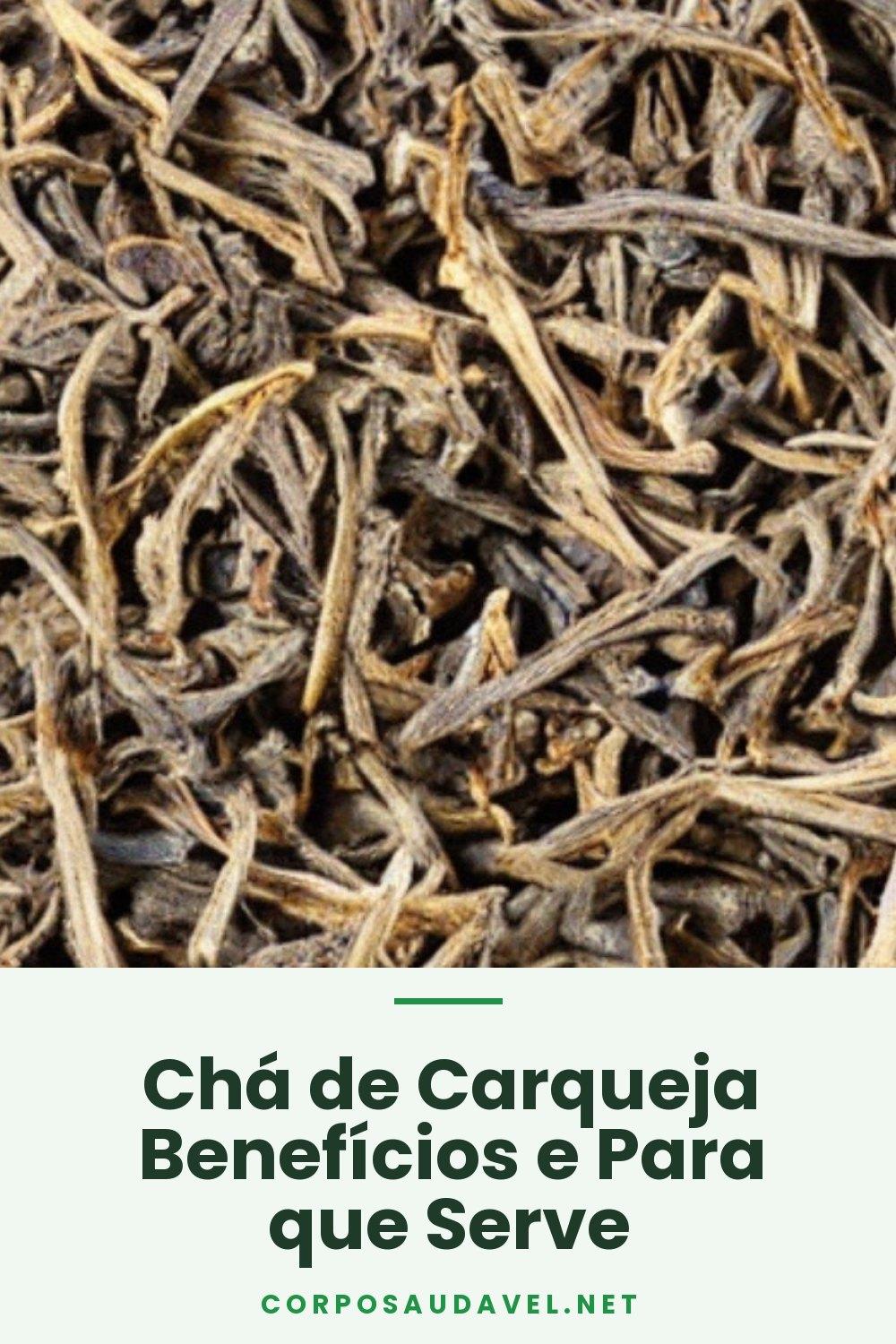 Chá de Carqueja Benefícios e Para que Serve