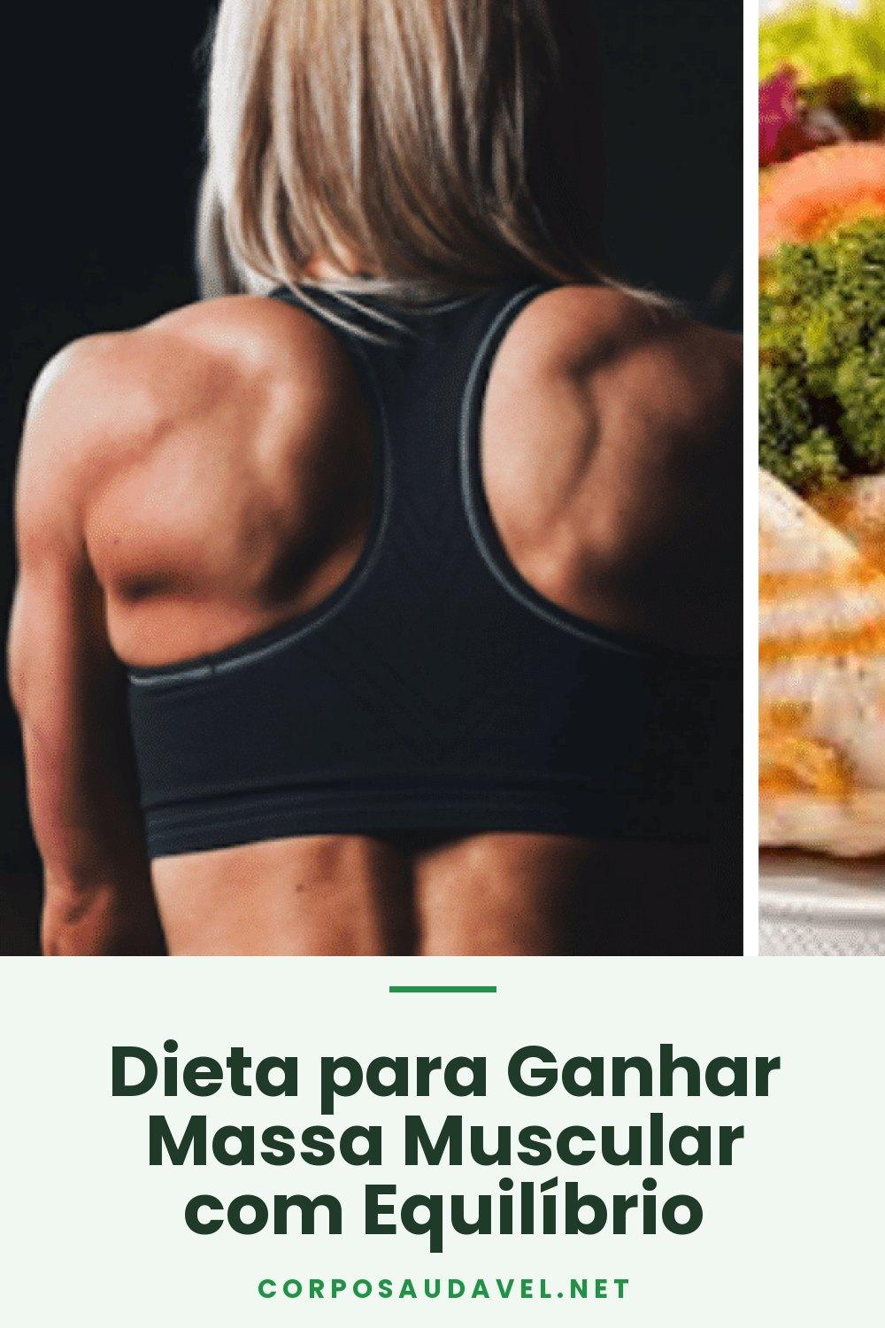 Dieta para Ganhar Massa Muscular com Equilíbrio