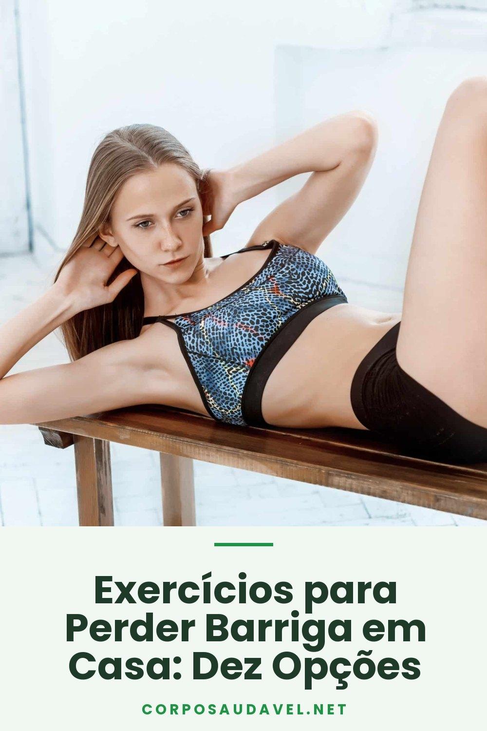 Exercícios para Perder Barriga em Casa: Dez Opções