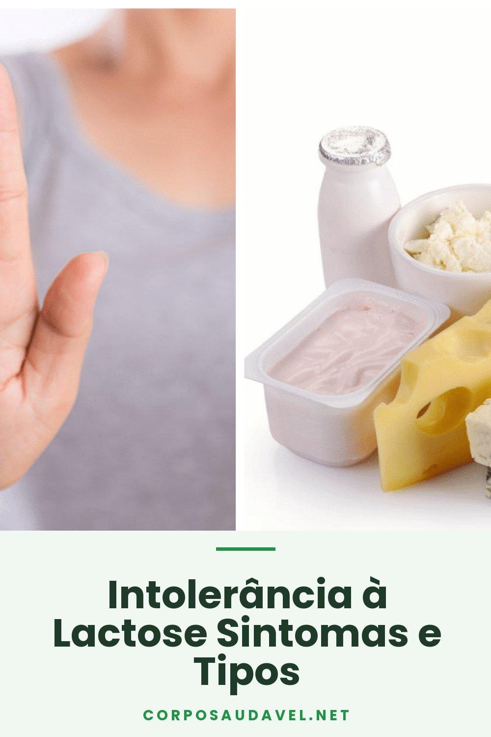 Intolerância à Lactose Sintomas e Tipos
