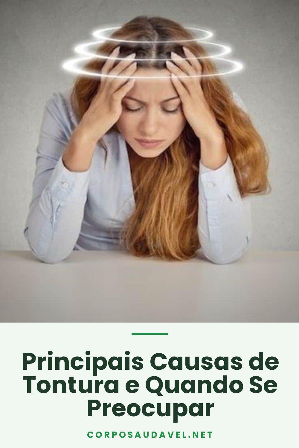 Principais Causas de Tontura e Quando Se Preocupar