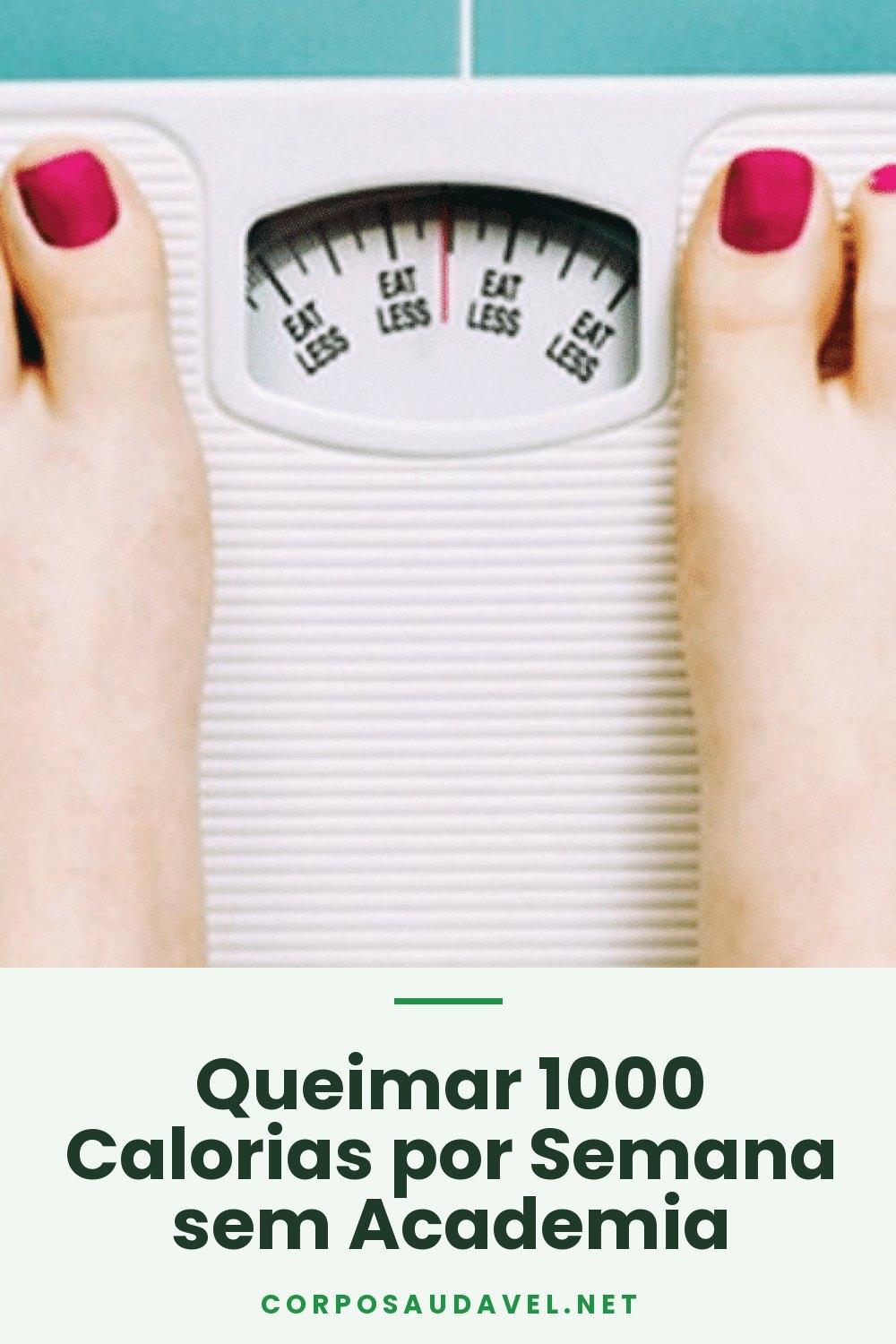 Queimar 1000 Calorias por Semana sem Academia