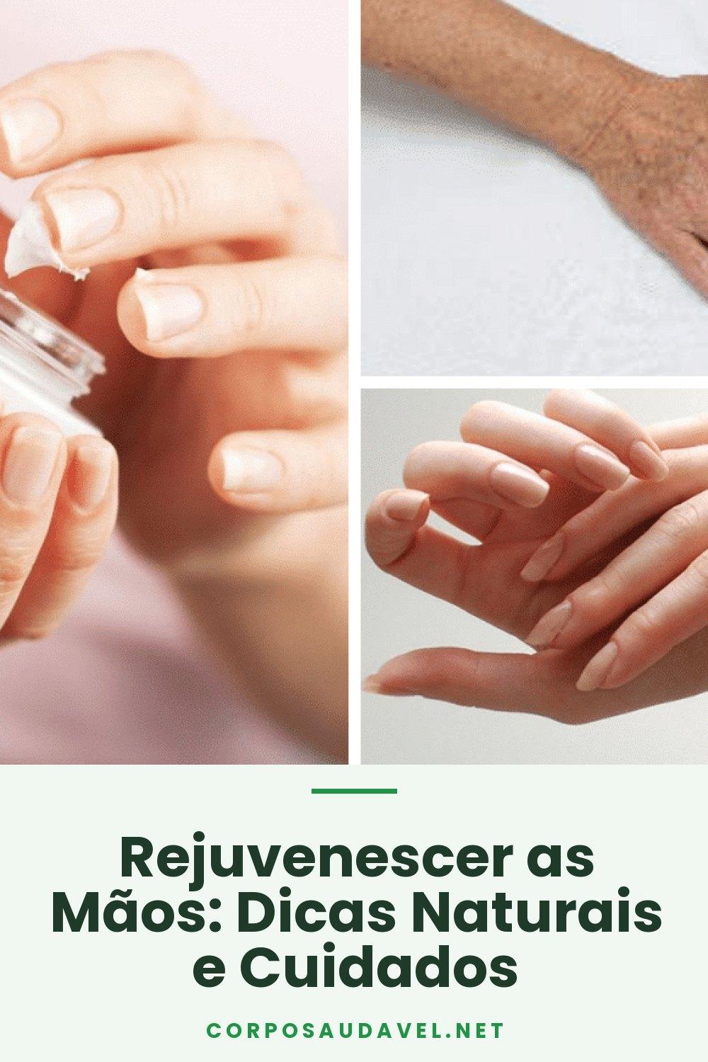 Rejuvenescer as Mãos: Dicas Naturais e Cuidados